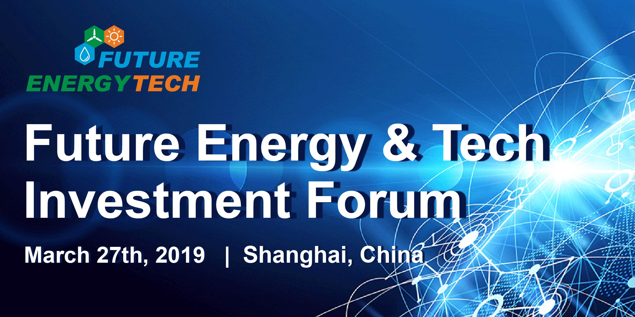Future Energy & Tech Investment Forum, Shanghai, China