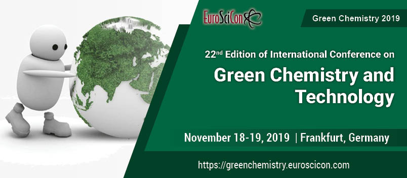 22nd Edition of International Conference on Green Chemistry and Technology, Frankfurt, Hessen, Germany