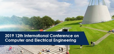2019 12th International Conference on Computer and Electrical Engineering (ICCEE 2019), TU Delft, Zuid-Holland, Netherlands