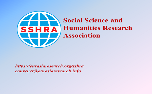 Hong Kong– International Conference on Social Science & Humanities (ICSSH), 24-25 September 2019, Hong Kong, Hong Kong