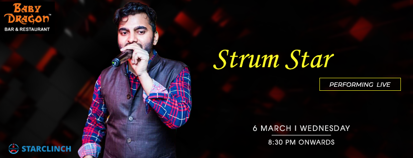 Strum Star - Performing LIVE At Baby Dragon Bar & Restaurant, Gautam Buddh Nagar, Uttar Pradesh, India