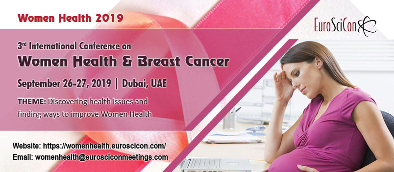 3rd International Conference on Women Health & Breast Cancer, Dubai, United Arab Emirates