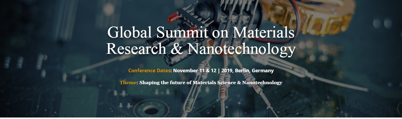 Global Summit on Materials Research & Nanotechnology, Berlin, Germany