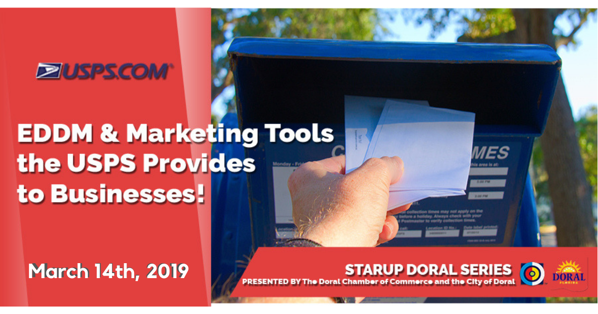 City of Doral and Doral Chamber of Commerce Presents StartUp Doral Series:  EDDM and Marketing Tools the USPS Provides, Miami-Dade, Florida, United States