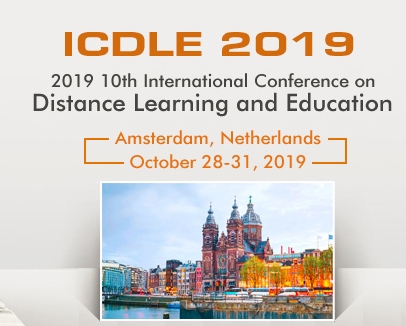 2019 10th International Conference on Distance Learning and Education (ICDLE 2019), Amsterdam, Noord-Holland, Netherlands