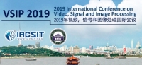 2019 International Conference on Video, Signal and Image Processing (VSIP 2019)