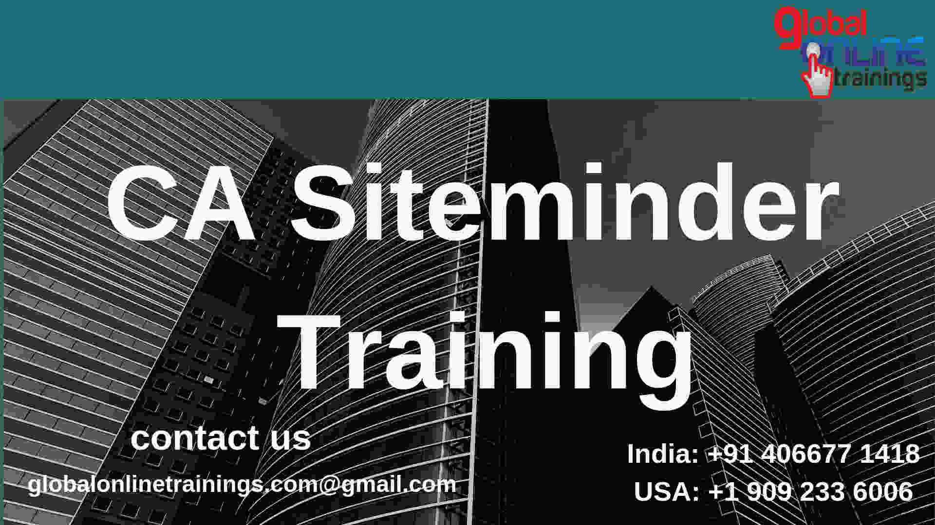CA Siteminder Training | CA Siteminder Online Training – GOT, Hyderabad, Andhra Pradesh, India