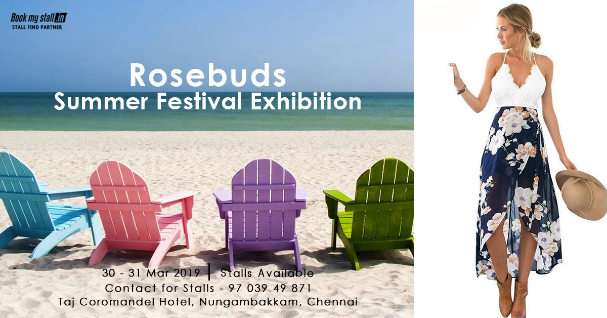 Rosebuds - Summer Festival Exhibition at Chennai - BookMyStall, Chennai, Tamil Nadu, India