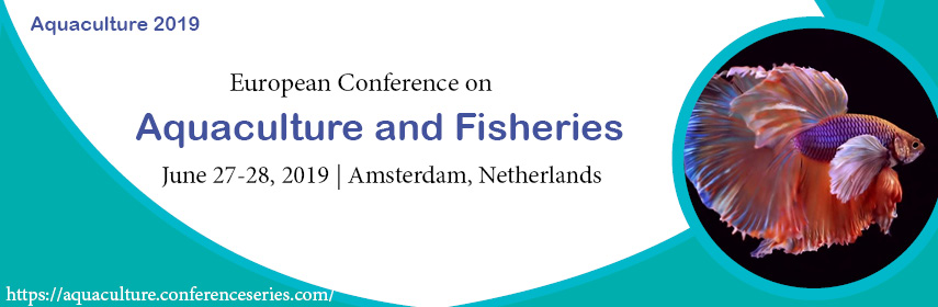 European Conference on Aquaculture and Fisheries, Amsterdam, Netherlands