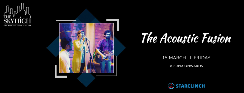 The Acoustic Fusion - Performing LIVE At The Sky High, Ansal Plaza, South Delhi, Delhi, India