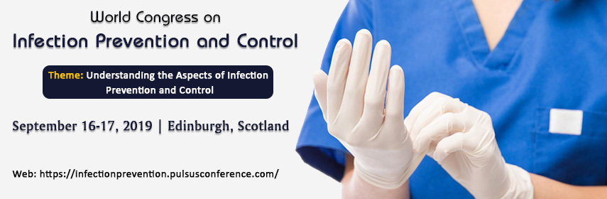 World Congress on Infection Prevention and Control, Edinburgh, Scotland,City of Edinburgh,United Kingdom