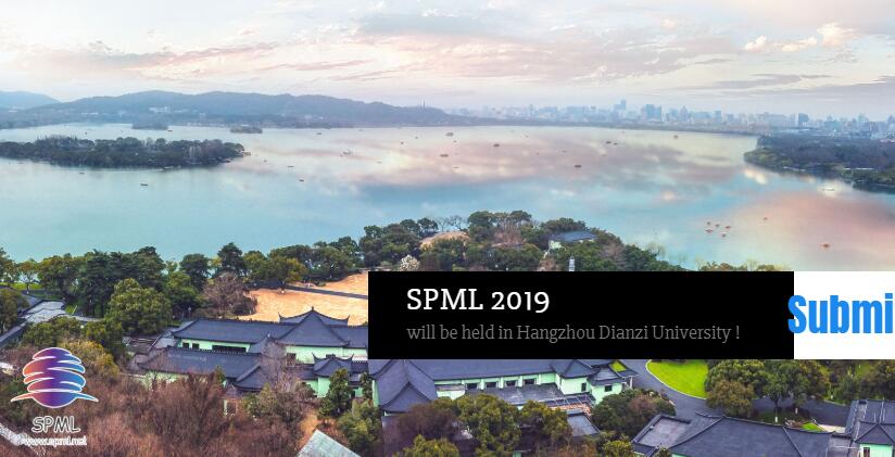 SPML 2019 2nd International Conference on Signal Processing and Machine Learning in Hangzhou, China, Hangzhou, Zhejiang, China