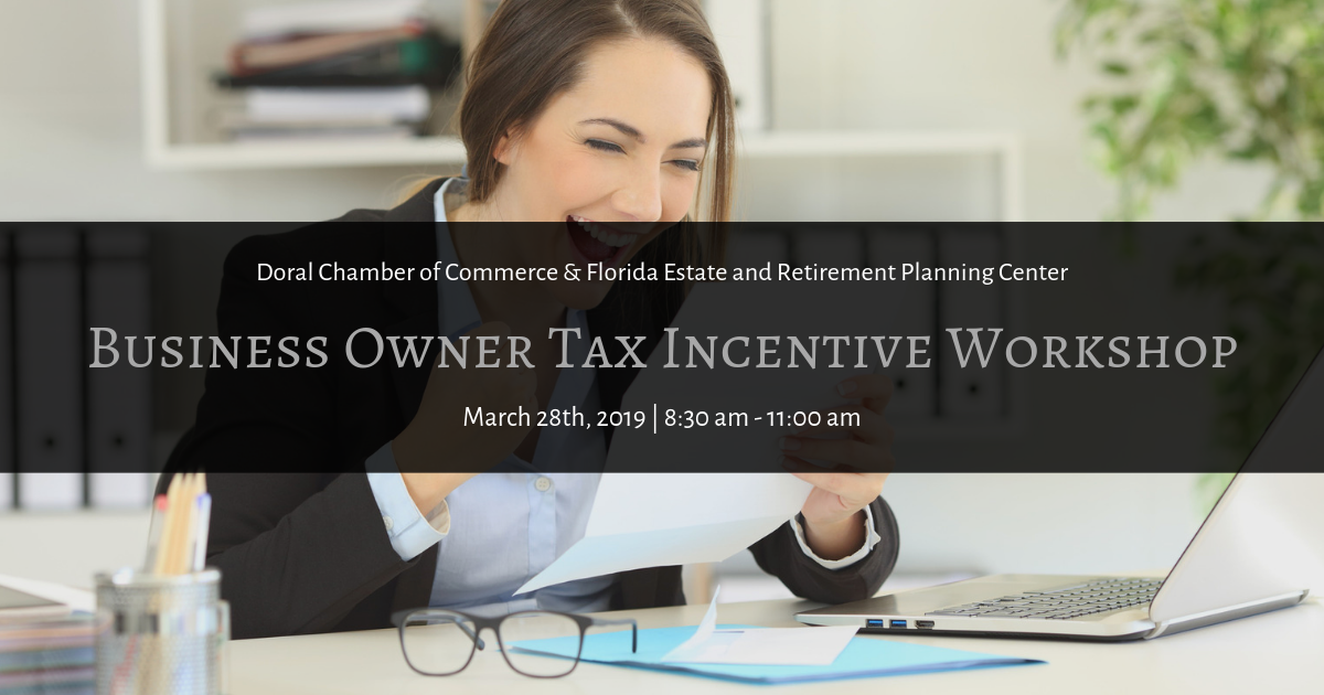 Doral Chamber Business Owner Specialized Tax Incentive Workshop, Miami-Dade, Florida, United States