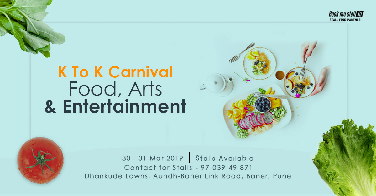 K To K Carnival- Food, Arts & Entertainment at Pune - BookMyStall, Pune, Maharashtra, India