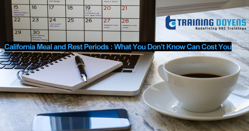 California Meal and Rest Periods : What You Don’t Know Can Cost You, Aurora, Colorado, United States