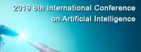 2019 6th International Conference on Artificial Intelligence (ICOAI 2019)