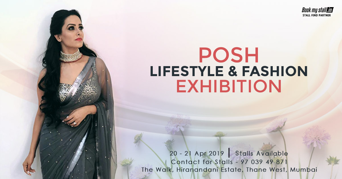 Posh Lifestyle & Fashion Exhibition at Mumbai - BookMyStall, Mumbai, Maharashtra, India