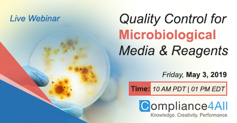 Quality Control for Microbiological Media and Reagents, Fremont, California, United States