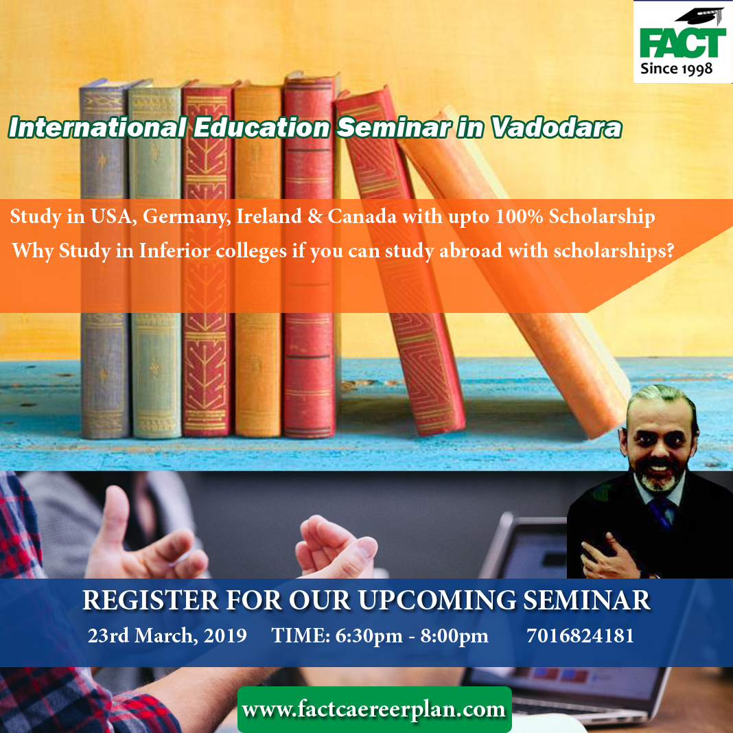International Education Seminar In Vadodara, Vadodara, Gujarat, India