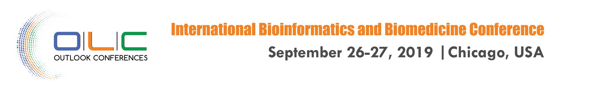 International Bioinformatics and Biomedicine Conference, Chicago, Illinois, United States