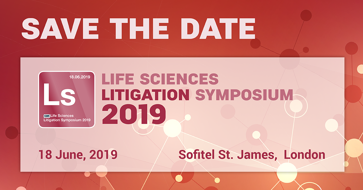 CDR Life Sciences Litigation Symposium 2019, London, United Kingdom