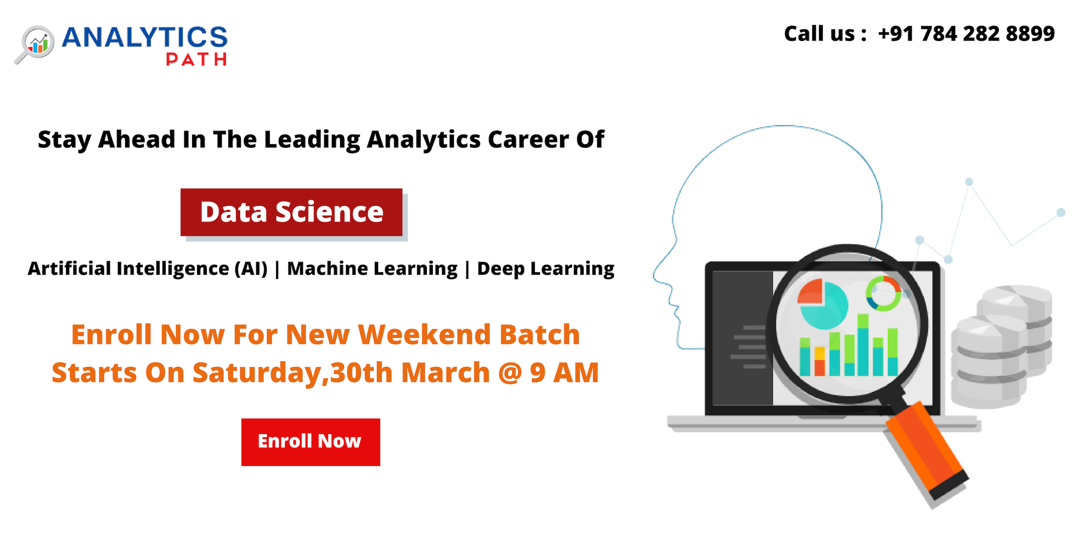 Enter Into The World Of Data Science By Attending The New Weekend Batch Session By Analytics Path Scheduled On 30th March, 9 AM In Hyderabad., Hyderabad, Telangana, India