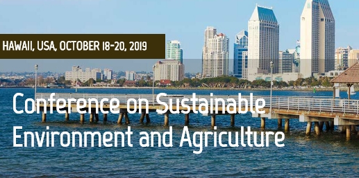 2019 7th International Conference on Sustainable Environment and Agriculture (ICSEA 2019), Hawaii, United States