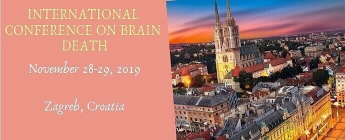 International Conference on Brain Death, Zagreb, Grad Zagreb, Croatia