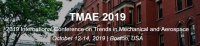 2019 International Conference on Trends in Mechanical and Aerospace (TMAE 2019)