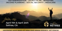 Planning for Retirement Seminar w. the New Tax Law in Salinas - April 2019