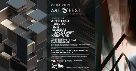 Art e Fect Presents Del-30, Iglesias, Jack Swift, Kreature on April 27, 2019, London, United Kingdom