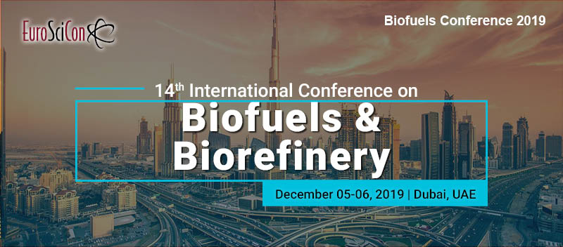 14th International Conference on Biofuels & Biorefinery, Dubai, United Arab Emirates