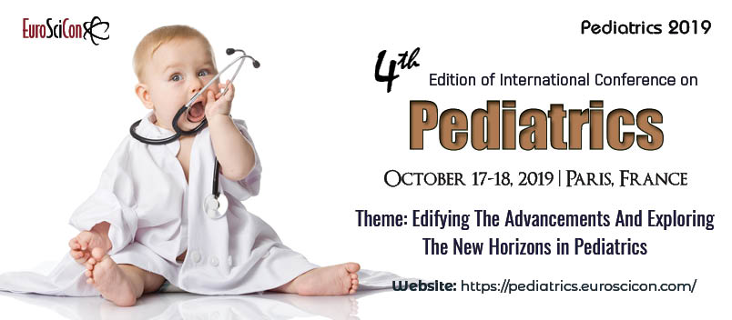 4 th Edition of International Conference on  Pediatrics, Paris, Ille-et-Vilaine, France