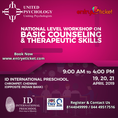 National Level Workshop on Basic Counseling and Therapeutic skills  - Entryeticket, Chennai, Tamil Nadu, India
