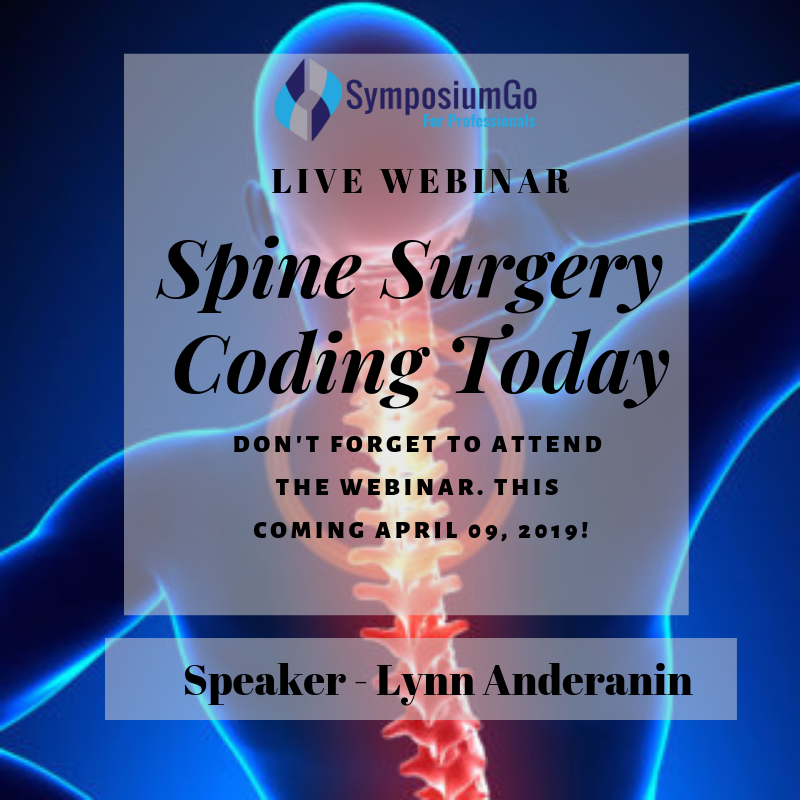 Spine Surgery Coding Today by Lynn Anderanin, New York, United States