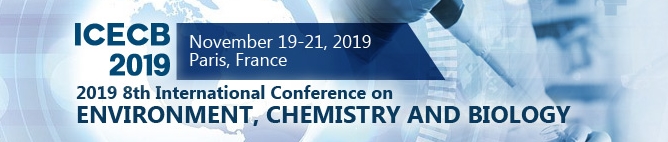 2019 8th International Conference on Environment, Chemistry and  Biology (ICECB 2019), Paris, France