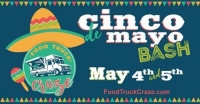 Cinco De Mayo Bash Presented by Food Truck Craze