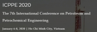 2020 The 7th International Conference on Petroleum and Petrochemical Engineering (ICPPE 2020)