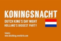 The 15th Annual Dutch Kingsday Night Party 2019