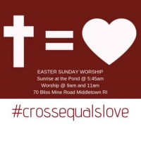 Cross Equals Love Sunrise Service and Easter Worship