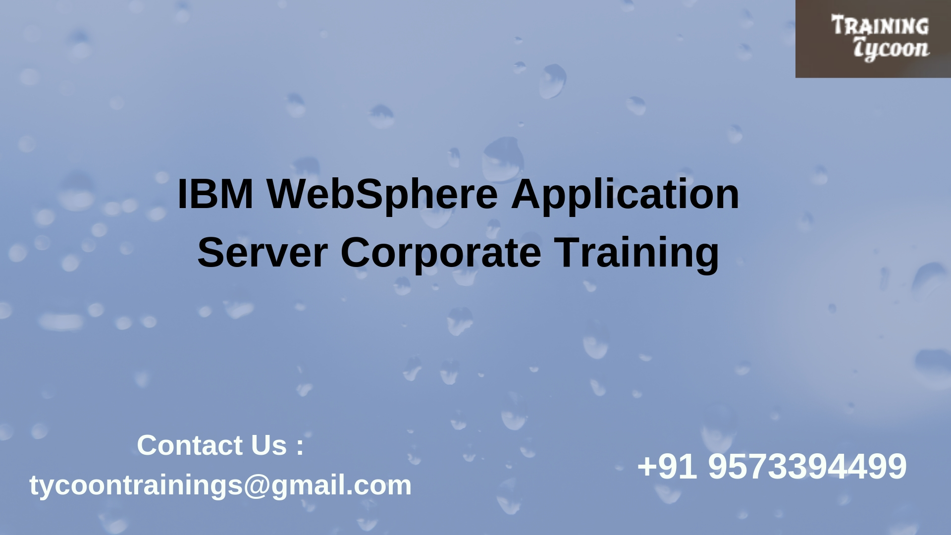 IBM WebSphere Application Server Corporate Training - Training Tycoon, Hyderabad, Andhra Pradesh, India