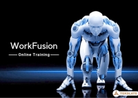 100% Job Oriented WorkFusion Training Online @ FREE DEMO !!!