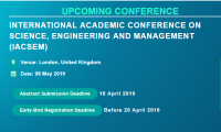 International Academic Conference on Science, Engineering and Management (IACSEM)