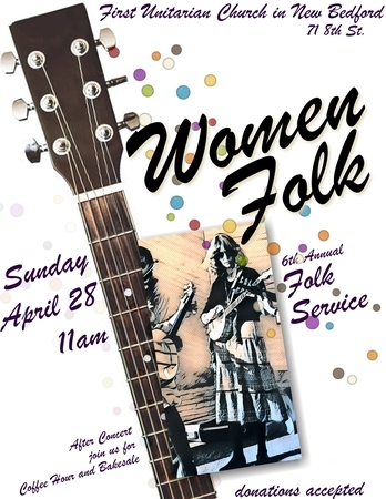 Women Folk - Live Concert of Folk Music by Women, First Unitarian Church, New Bedford, Massachusetts, United States