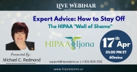 Expert Advice: How to Stay Off the HIPAA "Wall of Shame"