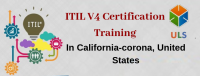 ITIL V4 Foundation Certification Training Course in California-corona, United States