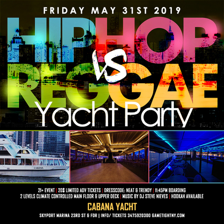 NYC Hip Hop vs. Reggae Yacht Party at Skyport Marina Cabana Yacht, New York, United States