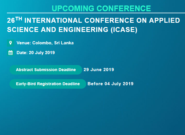 26th International Conference on Applied Science and Engineering (ICASE), Colombo, Sri Lanka