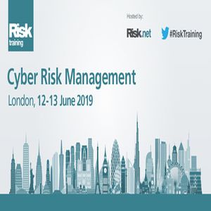 Cyber Risk Management | London, 12 - 13 June 2019, London, England, United Kingdom