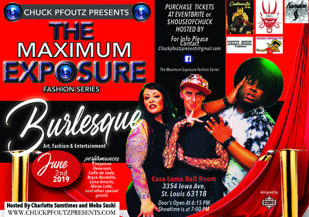 The Maximum Exposure Fashion Series: Burlesque, Saint Louis, Missouri, United States